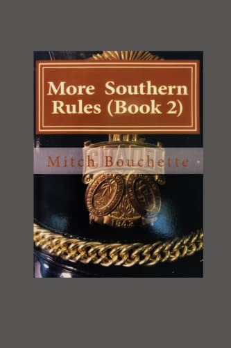 Stock image for More Southern Rules: Vol 2 for sale by Revaluation Books