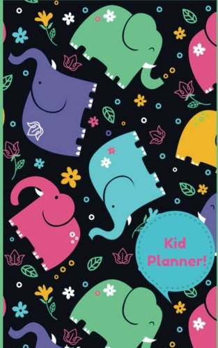 Imagen de archivo de Kid Planner: Elephants Cover : 52 Week At A Glance Undated Planner, Daily Small Fun To Do List Planner : Agenda With Space Schedule, Tracking . ; 5"x8"- 120 Pages (Weekly Planner for Kids). a la venta por Revaluation Books