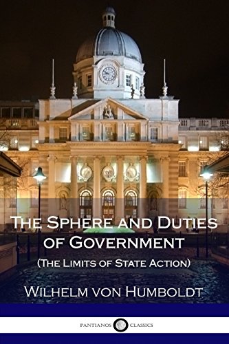 9781979547109: The Sphere and Duties of Government (The Limits of State Action)