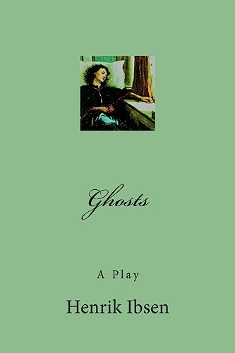 Beispielbild fr Ghosts: A Play zum Verkauf von ThriftBooks-Dallas