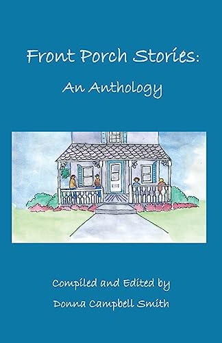 Stock image for Front Porch Stories: An Anthology for sale by Lucky's Textbooks