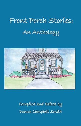 9781979567046: Front Porch Stories: An Anthology