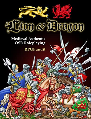 Beispielbild fr Lion & Dragon: Medieval Authentic OSR Roleplaying zum Verkauf von Half Price Books Inc.