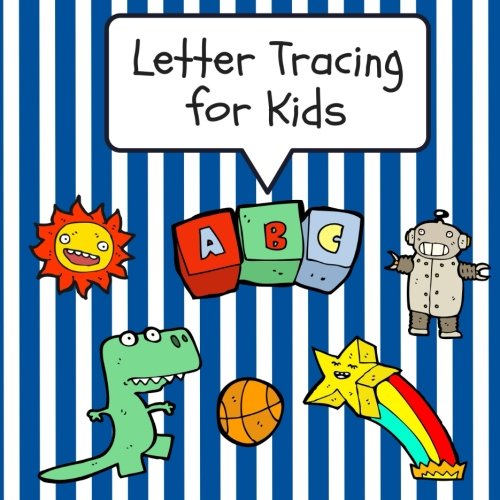 Stock image for Letter Tracing for Kids: Practice Tracing Letters and Alphabet, Ages 3-5, Preschool, Blue (ABC Learning for Toddlers, Preschool, and Kindergarten) (Volume 9) for sale by Ergodebooks