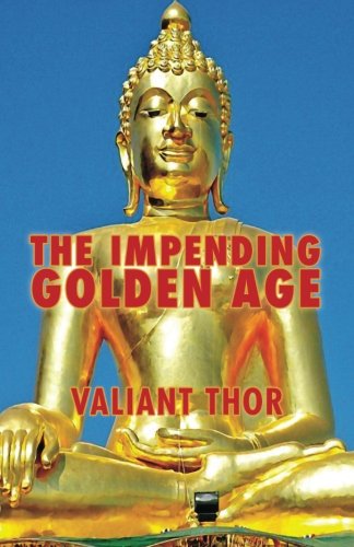 Stock image for The Impending Golden Age for sale by Ergodebooks
