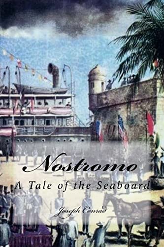 Beispielbild fr Nostromo: A Tale of the Seaboard zum Verkauf von THE SAINT BOOKSTORE