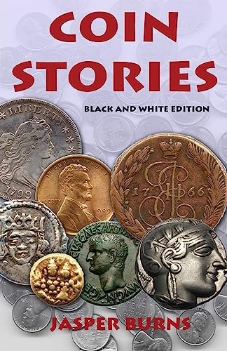 Stock image for Coin Stories: Black and White Edition for sale by Lucky's Textbooks