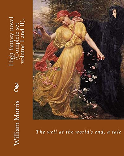Stock image for The well at the world's end, a tale. By: William Morris (Complete set volume I and II).: High fantasy novel for sale by HPB-Ruby