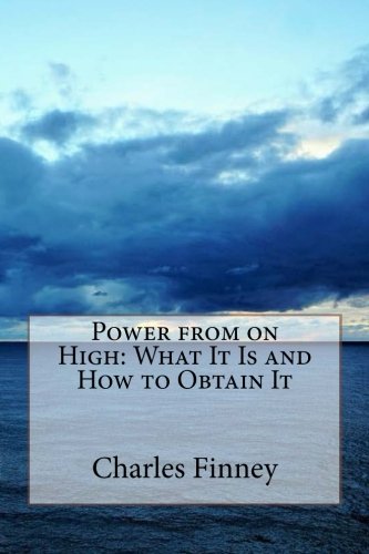 9781979624442: Power from on High: What It Is and How to Obtain It