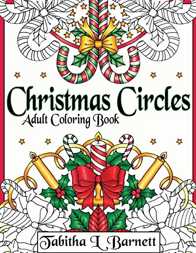 Stock image for Christmas Circles: Adult Mandala Christmas Coloring Book for sale by Half Price Books Inc.