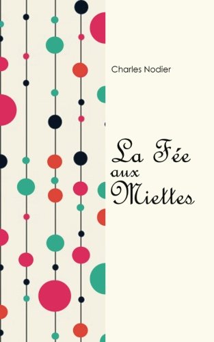 9781979651059: La Fe aux miettes (French Edition)