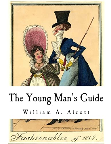 Stock image for The Young Man's Guide (Classic William A. Alcott) for sale by Textbooks_Source