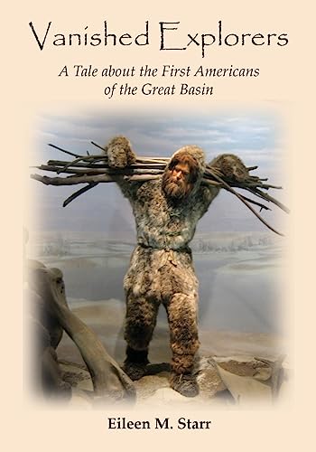 9781979664219: Vanished Explorers: A Tale About the First American of the Great Basin