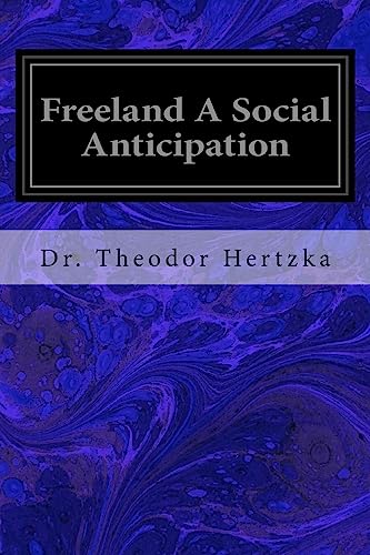 Stock image for Freeland a Social Anticipation for sale by THE SAINT BOOKSTORE