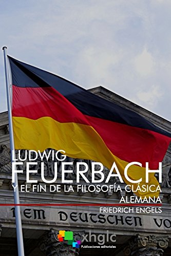 9781979669924: Ludwig Feuerbach y el fin de la filosofa clsica alemana