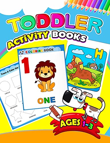 Stock image for Toddler Activity books ages 1-3: Activity book for Boy, Girls, Kids, Children (First Workbook for your Kids) for sale by ZBK Books