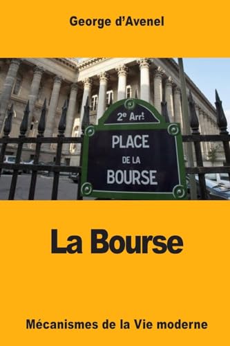 Imagen de archivo de La Bourse (French Edition) a la venta por Lucky's Textbooks