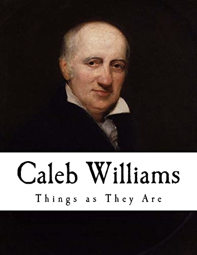 Stock image for Caleb Williams: Or Things as They Are (Classic William Godwin) for sale by SecondSale