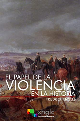 9781979690584: El papel de la violencia en la Historia