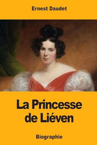 Stock image for La Princesse de Liven (French Edition) for sale by Lucky's Textbooks