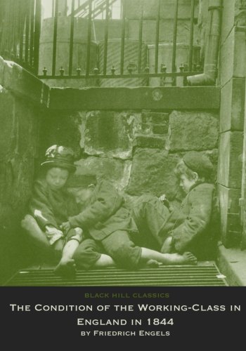 9781979708319: The Condition of the Working-Class in England in 1844: A Study of Poverty and Living Conditions in Industrial Victorian England
