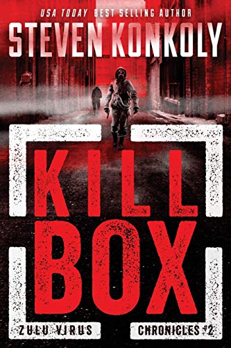 Beispielbild fr Kill Box (The Zulu Virus Chronicles, Book 2) zum Verkauf von Bookmarc's