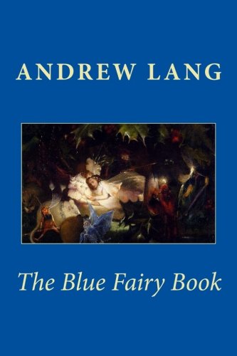 Stock image for The Blue Fairy Book for sale by Revaluation Books