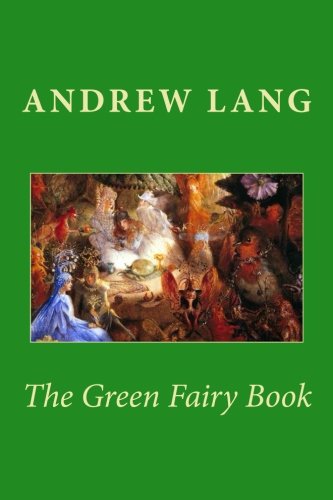 Stock image for The Green Fairy Book for sale by Revaluation Books