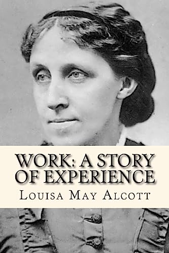 Stock image for Work: A Story of Experience for sale by THE SAINT BOOKSTORE