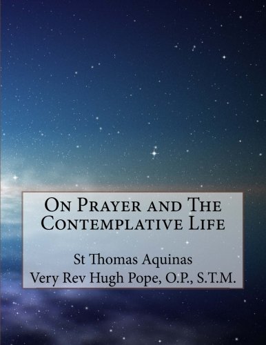 Imagen de archivo de On Prayer and The Contemplative Life a la venta por HPB-Movies