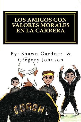 Stock image for Los Amigos Con Valores Morales En La Carrera (Spanish Edition) for sale by Lucky's Textbooks