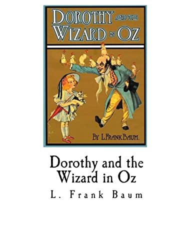 9781979736633: Dorothy and the Wizard in Oz: Royal Historian of Oz