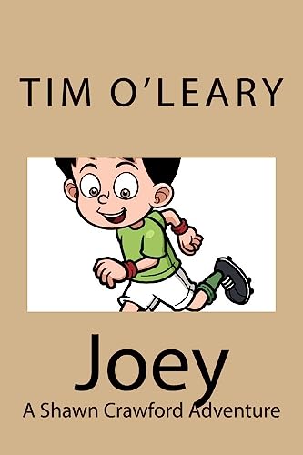 Stock image for Joey: A Shawn Crawford Adventure for sale by Lucky's Textbooks