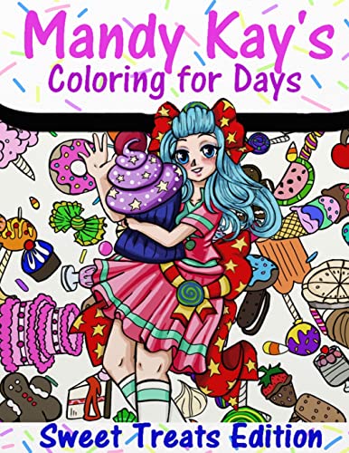 Beispielbild fr Mandy Kay's Coloring for Days: Sweet Treats Edition zum Verkauf von Lucky's Textbooks