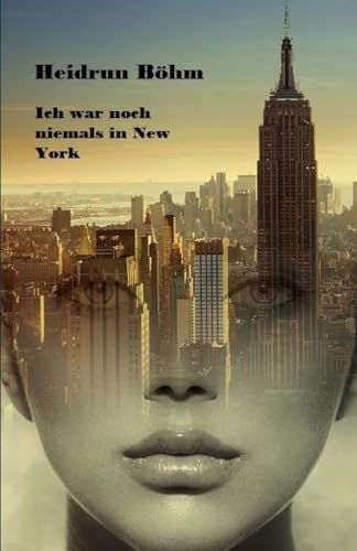 Imagen de archivo de Ich War Noch Niemals in New York: Eine Autobiographie a la venta por THE SAINT BOOKSTORE