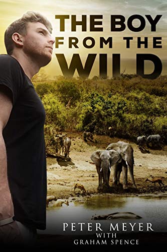 Stock image for The Boy from the Wild for sale by AwesomeBooks