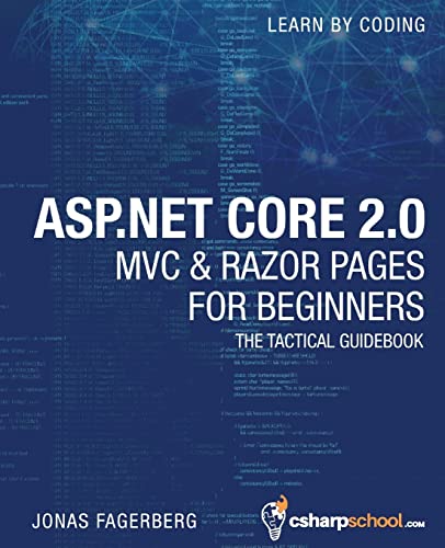 Imagen de archivo de ASP.NET Core 2.0 MVC & Razor Pages for Beginners: How to Build a Website a la venta por HPB-Red