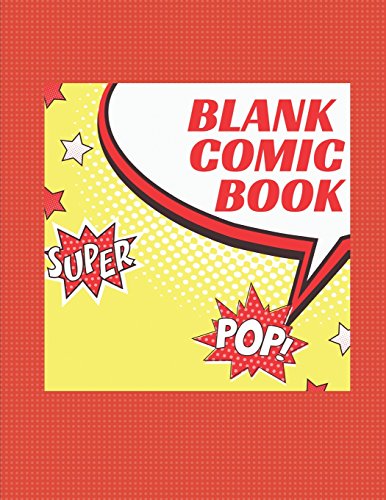 Beispielbild fr Blank Comic Book Notebook: Create Your Own Comic Book Strip, Variety of Templates For Comic Book Drawing, Super Pop-[Professional Binding] [Soft Cover ] zum Verkauf von booksXpress
