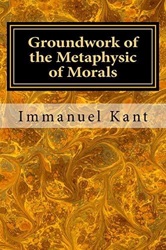 9781979770576: Groundwork of the Metaphysic of Morals