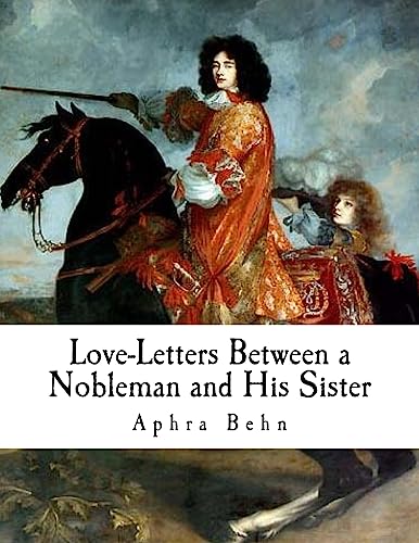 9781979776561: Love-Letters Between a Nobleman and His Sister (Aphra Behn)