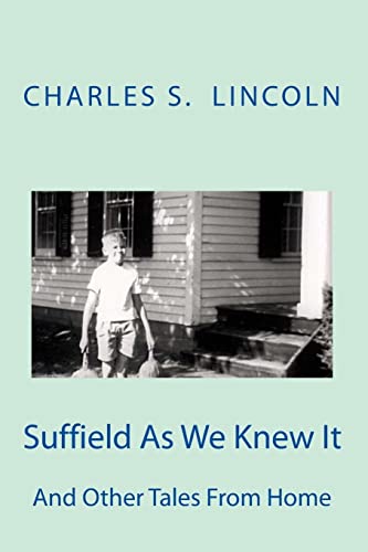 Stock image for Suffield As We Knew It: And Other Tales From Home for sale by Lucky's Textbooks