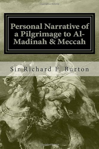 Beispielbild fr Personal Narrative of a Pilgrimage to Al-Madinah & Meccah zum Verkauf von ThriftBooks-Dallas