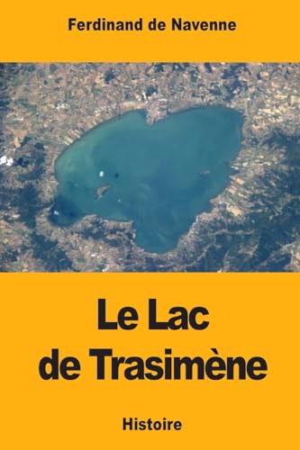 Imagen de archivo de Le Lac de Trasimne (French Edition) a la venta por Lucky's Textbooks