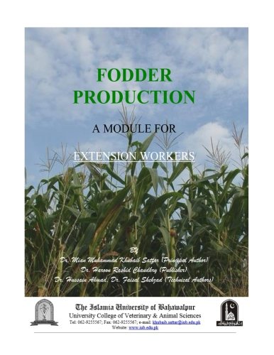 Imagen de archivo de Fodder Production: A Module for Extension Workers: Volume 1 a la venta por Revaluation Books