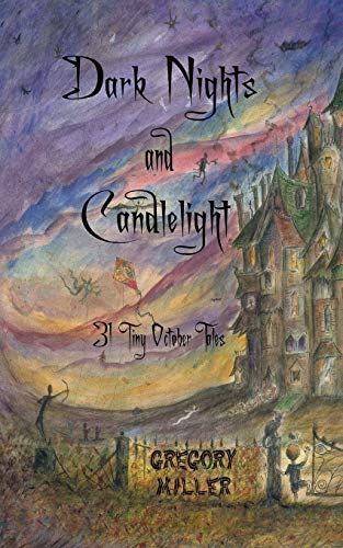 9781979815963: Dark Nights and Candlelight: 31 Tiny October Tales