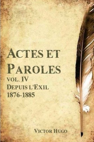 9781979816212: Actes et Paroles, Vol. IV Depuis l'Exil 1876-1885