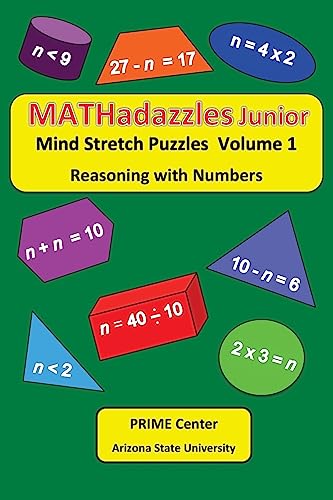 Beispielbild fr MATHadazzles Junior Volume 1: Reasoning with Numbers zum Verkauf von Lucky's Textbooks