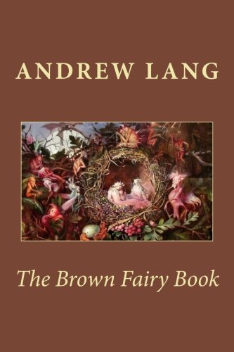 Stock image for The Brown Fairy Book for sale by Revaluation Books