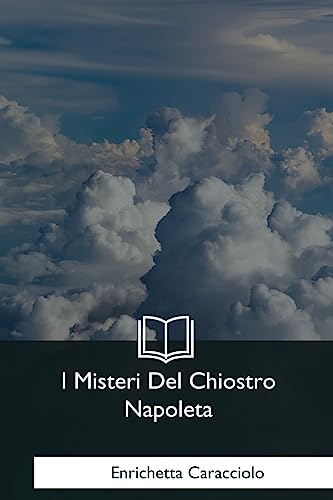 Stock image for I Misteri Del Chiostro Napoletano for sale by THE SAINT BOOKSTORE