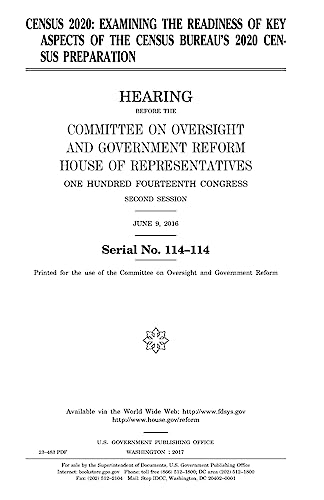 Stock image for Census 2020 :examining the readiness of key aspects of the Census Bureau?s 2020 census preparation for sale by Lucky's Textbooks